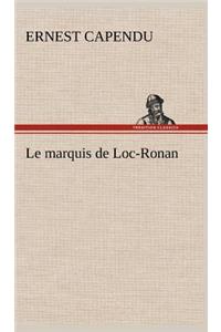 marquis de Loc-Ronan