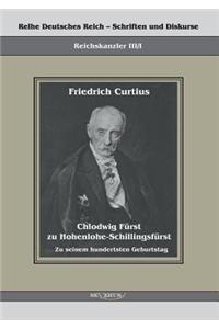 Chlodwig Fürst zu Hohenlohe-Schillingsfürst. Zu seinem hundertsten Geburtstag