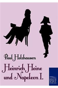 Heinrich Heine und Napoleon I.