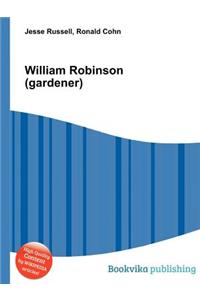 William Robinson (Gardener)