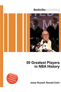 50 Greatest Players in NBA History