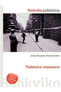 Tlatelolco Massacre