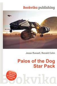 Palos of the Dog Star Pack