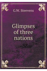 Glimpses of Three Nations