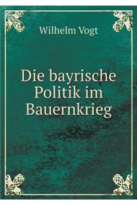 Die Bayrische Politik Im Bauernkrieg