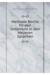 Methode Berlitz Fïr Den Unterricht in Den Neueren Sprachen