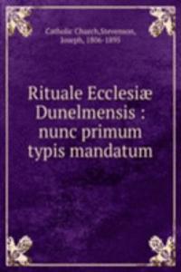 Rituale Ecclesiae Dunelmensis
