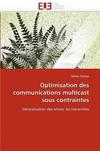 Optimisation Des Communications Multicast Sous Contraintes