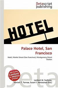 Palace Hotel, San Francisco