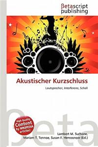 Akustischer Kurzschluss