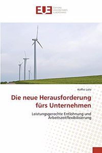 neue Herausforderung fürs Unternehmen