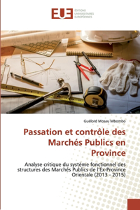 Passation et contrôle des Marchés Publics en Province