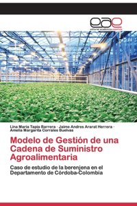 Modelo de Gestión de una Cadena de Suministro Agroalimentaria
