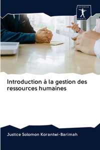 Introduction à la gestion des ressources humaines