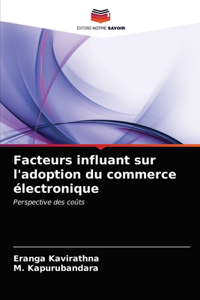 Facteurs influant sur l'adoption du commerce électronique