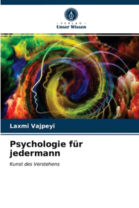 Psychologie für jedermann