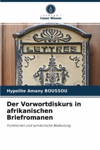 Vorwortdiskurs in afrikanischen Briefromanen