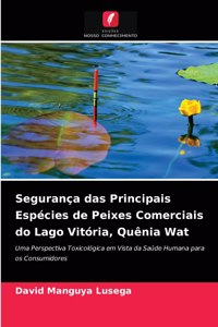 Segurança das Principais Espécies de Peixes Comerciais do Lago Vitória, Quênia Wat