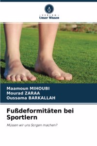 Fußdeformitäten bei Sportlern