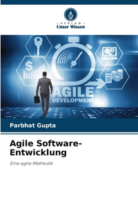 Agile Software-Entwicklung