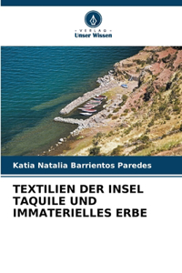 Textilien Der Insel Taquile Und Immaterielles Erbe