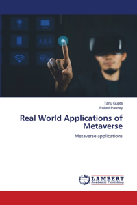 Real World Applications of Metaverse