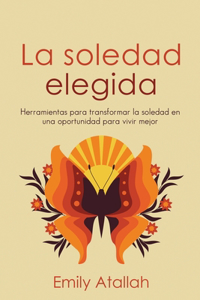 La soledad elegida