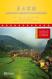 Into the Chinese Countryside (Glimpses of Contemporary China Series)