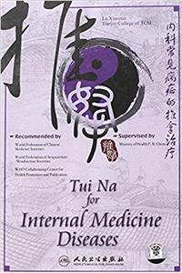Tui Na for Internal Medicine Diseases