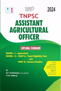 SURA`S TNPSC Assistant Agriculture Officer Exam Book Guide (Diploma Standard) in English Medium - Latest Edition 2024
