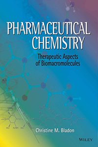 Pharmaceutical Chemistry: Therapeutic Aspects Of Biomacromolecules