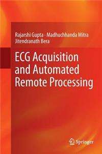 ECG Acquisition and Automated Remote Processing