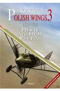 PWS-10, Avia BH-33 and PZL P.7
