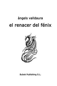 El Renacer del Fénix