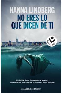 No Eres Lo Que Dicen de Ti