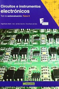 Circuitos e instrumentos electronicos/ Circuits and Electronic Instruments: Test De Autoevaluacion/ Self-assessment Test: 2