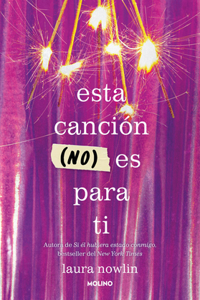 Esta canción (no) es para ti / This Song Is (Not) for You