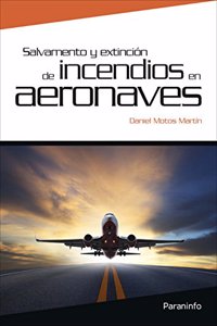 Salvamento y extincion de incendios en aeronaves