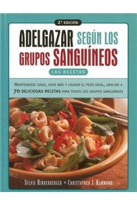 Adelgazar Segun los Grupos Sanguineos