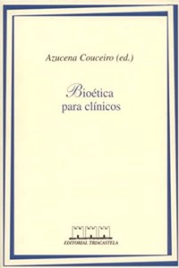 Bioetica para clinicos (Humanidades medicas) (Spanish Edition)