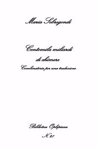 Centomila miliardi di chimere