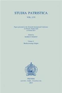 Studia Patristica. Vol. LVI - Papers Presented at the Sixteenth International Conference on Patristic Studies Held in Oxford 2011