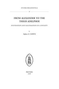 From Alexander to the Theoi Adelphoi