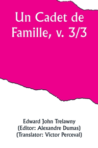 Cadet de Famille, v. 3/3