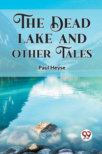 Dead Lake And Other Tales