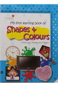 My First Learning Book of Shapes & Colours