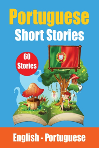 Short Stories in Portuguese English and Portuguese Stories Side by Side