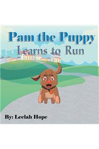 Pam the Puppy Learns to Run