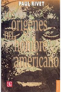 Los Origenes del Hombre Americano