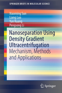 Nanoseparation Using Density Gradient Ultracentrifugation